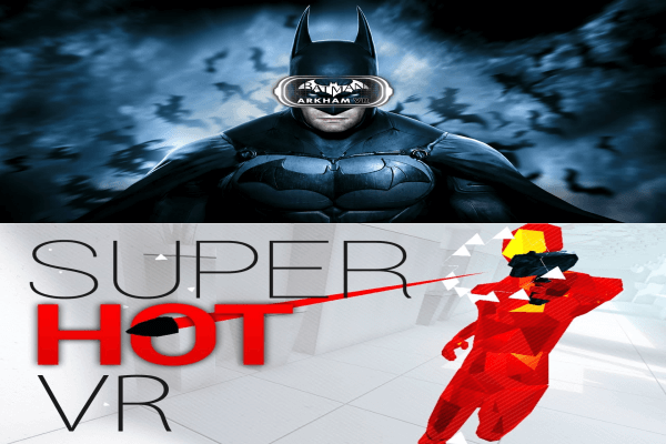 images issues des jeux Batman: Arkham VR et Superhot VR