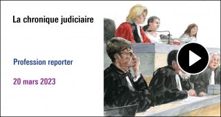 Visuel de la séance Chronique judiciaire (20 mars 2023)